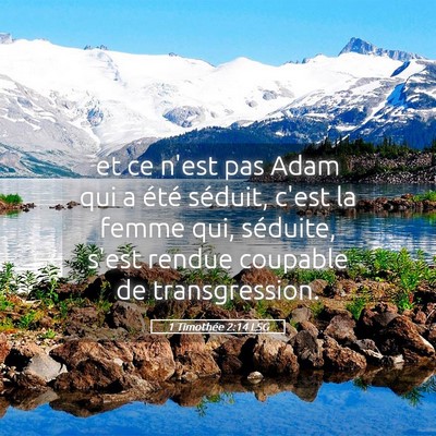 Picture 05 - 1 Timothée 2:14 LSG - et ce n'est pas Adam qui a été séduit, c'est - Bible Verse Picture