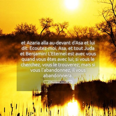 Picture 05 - 2 Chroniques 15:2 LSG - et Azaria alla au-devant d'Asa et lui dit: - Bible Verse Picture