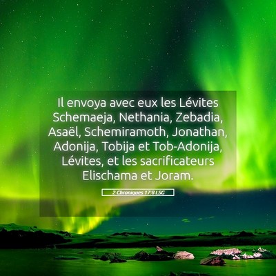 Picture 05 - 2 Chroniques 17:8 LSG - Il envoya avec eux les Lévites Schemaeja, - Bible Verse Picture