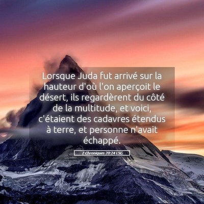 Picture 05 - 2 Chroniques 20:24 LSG - Lorsque Juda fut arrivé sur la hauteur d'où - Bible Verse Picture