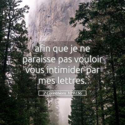 Picture 05 - 2 Corinthiens 10:9 LSG - afin que je ne paraisse pas vouloir vous - Bible Verse Picture