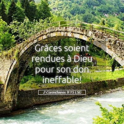 Picture 05 - 2 Corinthiens 9:15 LSG - Grâces soient rendues à Dieu pour son don - Bible Verse Picture