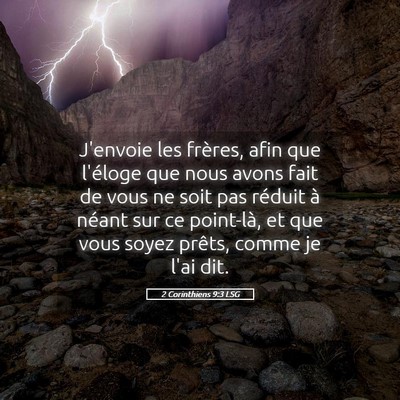Picture 05 - 2 Corinthiens 9:3 LSG - J'envoie les frères, afin que l'éloge que nous - Bible Verse Picture