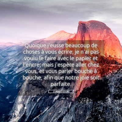 Picture 05 - 2 Jean 1:12 LSG - Quoique j'eusse beaucoup de choses à vous - Bible Verse Picture