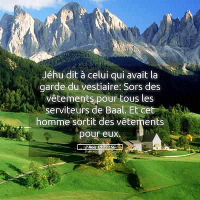 Picture 05 - 2 Rois 10:22 LSG - Jéhu dit à celui qui avait la garde du - Bible Verse Picture