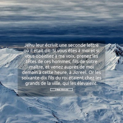 Picture 05 - 2 Rois 10:6 LSG - Jéhu leur écrivit une seconde lettre où il - Bible Verse Picture