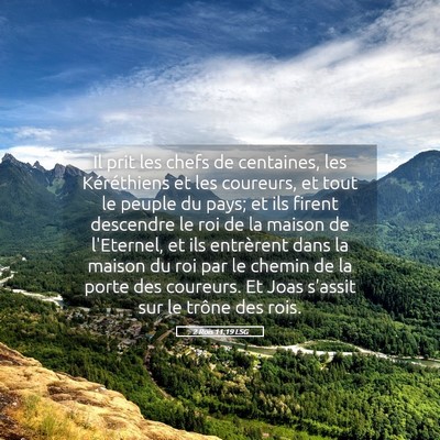 Picture 05 - 2 Rois 11:19 LSG - Il prit les chefs de centaines, les Kéréthiens - Bible Verse Picture
