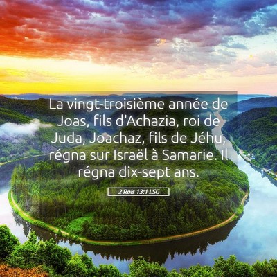 Picture 05 - 2 Rois 13:1 LSG - La vingt-troisième année de Joas, fils - Bible Verse Picture