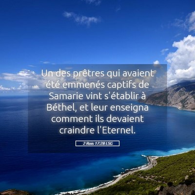 Picture 05 - 2 Rois 17:28 LSG - Un des prêtres qui avaient été emmenés - Bible Verse Picture