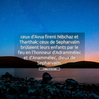 Picture 05 - 2 Rois 17:31 LSG - ceux d'Avva firent Nibchaz et Tharthak; ceux de - Bible Verse Picture