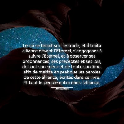 Picture 05 - 2 Rois 23:3 LSG - Le roi se tenait sur l'estrade, et il traita - Bible Verse Picture