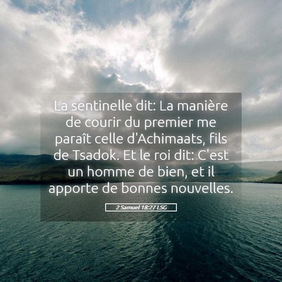 Picture 05 - 2 Samuel 18:27 LSG - La sentinelle dit: La manière de courir du - Bible Verse Picture