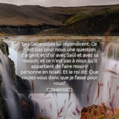 Picture 05 - 2 Samuel 21:4 LSG - Les Gabaonites lui répondirent: Ce n'est pas - Bible Verse Picture