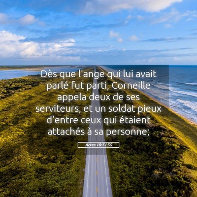 Picture 05 - Actes 10:7 LSG - Dès que l'ange qui lui avait parlé fut parti, - Bible Verse Picture