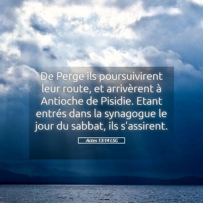 Picture 05 - Actes 13:14 LSG - De Perge ils poursuivirent leur route, et - Bible Verse Picture