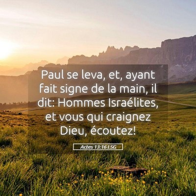 Picture 05 - Actes 13:16 LSG - Paul se leva, et, ayant fait signe de la main, il - Bible Verse Picture