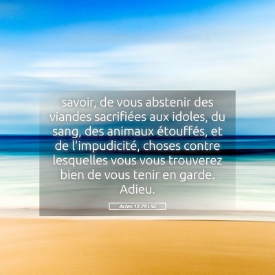Picture 05 - Actes 15:29 LSG - savoir, de vous abstenir des viandes sacrifiées - Bible Verse Picture
