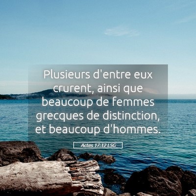 Picture 05 - Actes 17:12 LSG - Plusieurs d'entre eux crurent, ainsi que beaucoup - Bible Verse Picture