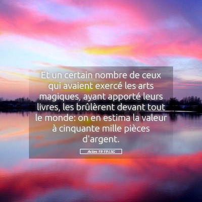 Picture 05 - Actes 19:19 LSG - Et un certain nombre de ceux qui avaient exercé - Bible Verse Picture