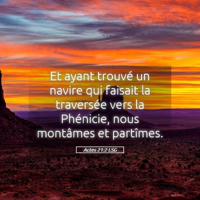 Picture 05 - Actes 21:2 LSG - Et ayant trouvé un navire qui faisait la - Bible Verse Picture
