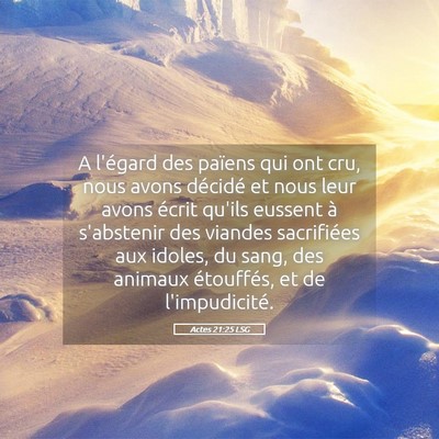 Picture 05 - Actes 21:25 LSG - A l'égard des païens qui ont cru, nous avons - Bible Verse Picture