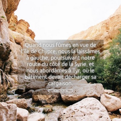 Picture 05 - Actes 21:3 LSG - Quand nous fûmes en vue de l'île de Chypre, - Bible Verse Picture