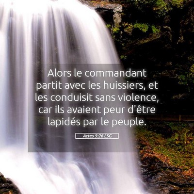 Picture 05 - Actes 5:26 LSG - Alors le commandant partit avec les huissiers, et - Bible Verse Picture