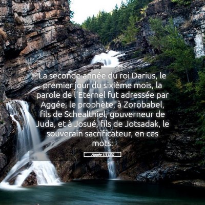Picture 05 - Aggée 1:1 LSG - La seconde année du roi Darius, le premier jour - Bible Verse Picture