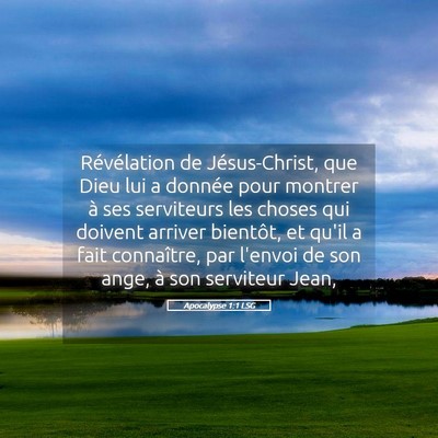 Picture 05 - Apocalypse 1:1 LSG - Révélation de Jésus-Christ, que Dieu lui a - Bible Verse Picture