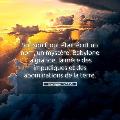 Picture 05 - Apocalypse 17:5 LSG - Sur son front était écrit un nom, un mystère: - Bible Verse Picture