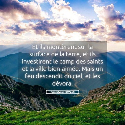 Picture 05 - Apocalypse 20:9 LSG - Et ils montèrent sur la surface de la terre, et - Bible Verse Picture