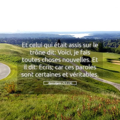 Picture 05 - Apocalypse 21:5 LSG - Et celui qui était assis sur le trône dit: - Bible Verse Picture