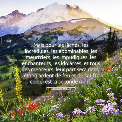 Picture 05 - Apocalypse 21:8 LSG - Mais pour les lâches, les incrédules, les - Bible Verse Picture