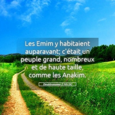 Picture 05 - Deutéronome 2:10 LSG - Les Emim y habitaient auparavant; c'était un - Bible Verse Picture