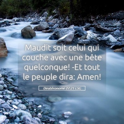 Picture 05 - Deutéronome 27:21 LSG - Maudit soit celui qui couche avec une bête - Bible Verse Picture