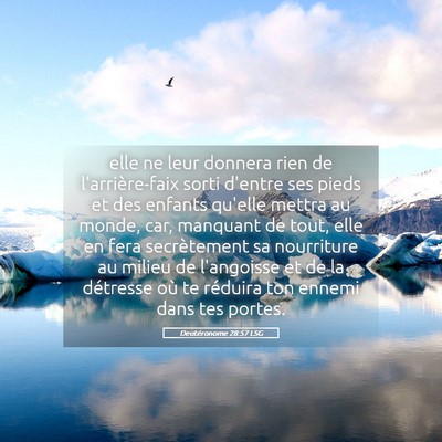 Picture 05 - Deutéronome 28:57 LSG - elle ne leur donnera rien de l'arrière-faix - Bible Verse Picture