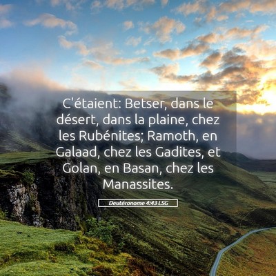 Picture 05 - Deutéronome 4:43 LSG - C'étaient: Betser, dans le désert, dans la - Bible Verse Picture