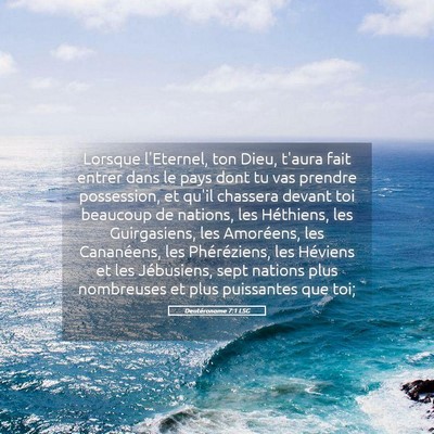 Picture 05 - Deutéronome 7:1 LSG - Lorsque l'Eternel, ton Dieu, t'aura fait entrer - Bible Verse Picture