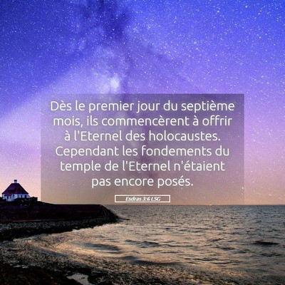 Picture 05 - Esdras 3:6 LSG - Dès le premier jour du septième mois, ils - Bible Verse Picture