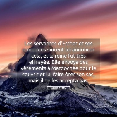 Picture 05 - Esther 4:4 LSG - Les servantes d'Esther et ses eunuques vinrent - Bible Verse Picture