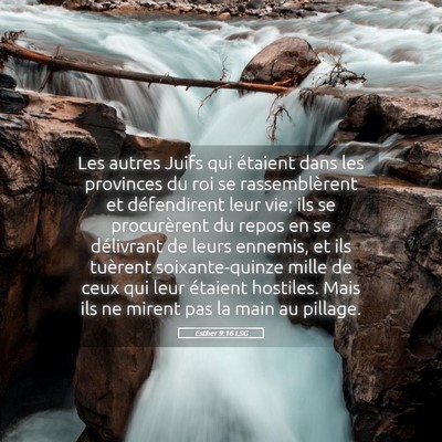 Picture 05 - Esther 9:16 LSG - Les autres Juifs qui étaient dans les provinces - Bible Verse Picture