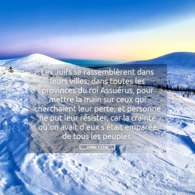 Picture 05 - Esther 9:2 LSG - Les Juifs se rassemblèrent dans leurs villes, - Bible Verse Picture