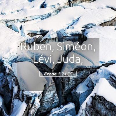 Picture 05 - Exode 1:2 LSG - Ruben, Siméon, Lévi, - Bible Verse Picture