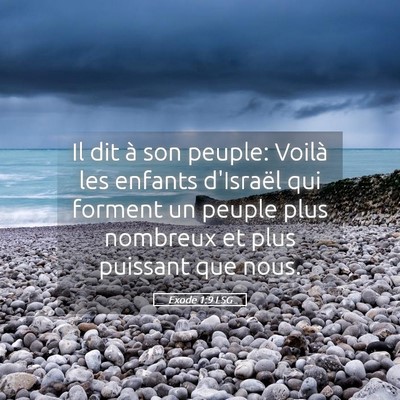 Picture 05 - Exode 1:9 LSG - Il dit à son peuple: Voilà les enfants - Bible Verse Picture