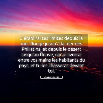 Picture 05 - Exode 23:31 LSG - J'établirai tes limites depuis la mer Rouge - Bible Verse Picture