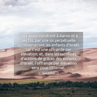 Picture 05 - Exode 29:28 LSG - Elles appartiendront à Aaron et à ses fils, par - Bible Verse Picture