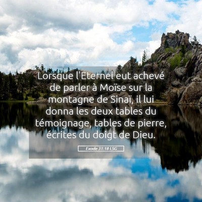 Picture 05 - Exode 31:18 LSG - Lorsque l'Eternel eut achevé de parler à Moïse - Bible Verse Picture