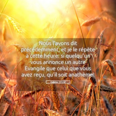 Picture 05 - Galates 1:9 LSG - Nous l'avons dit précédemment, et je le - Bible Verse Picture