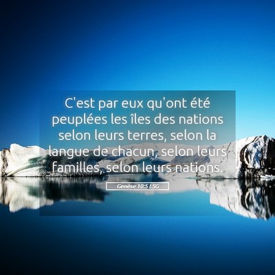 Picture 05 - Genèse 10:5 LSG - C'est par eux qu'ont été peuplées les îles - Bible Verse Picture