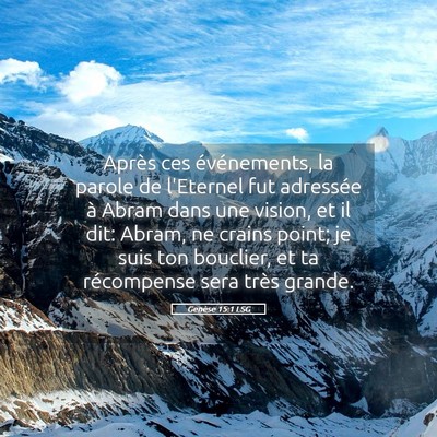 Picture 05 - Genèse 15:1 LSG - Après ces événements, la parole de l'Eternel - Bible Verse Picture